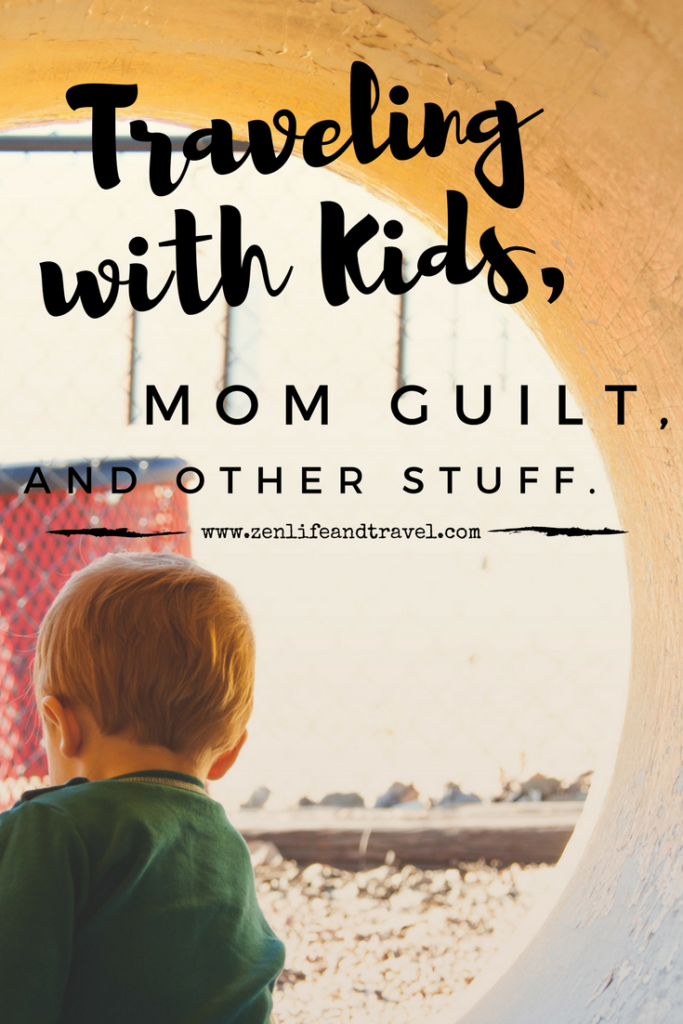 My thoughts on traveling with kids...