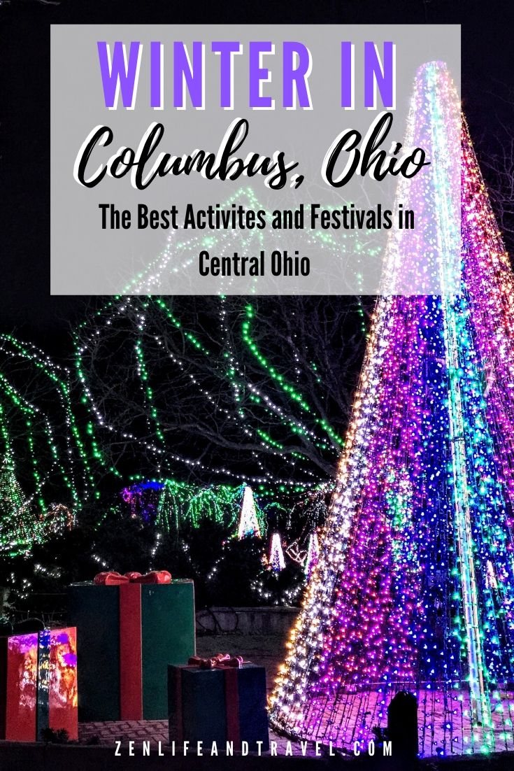Winter in Columbus, Ohio (USA) | The best activities and festivals ini the winter in Columbus, Ohio | Ohio in Winter | Columbus in Winter | #travel #columbus #ohio #wintertravel #centralohio #winter #midwest #holidaylights #holidaytravel